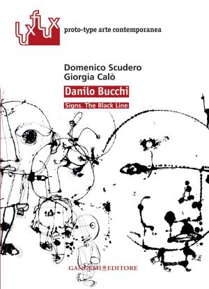 Cover of the book Danilo Bucchi. Opere by Francesco Riccobono