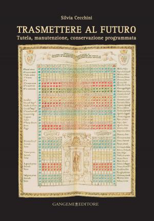 Cover of the book Trasmettere al futuro by Luciano Violante, Pierluigi Mantini