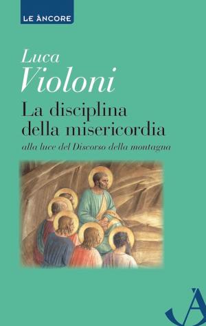 Cover of the book La disciplina della misericordia by Chiara Lubich