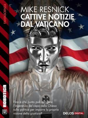Book cover of Cattive notizie dal Vaticano