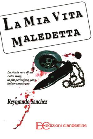 Cover of the book La mia vita maledetta by Giuseppe Gangi