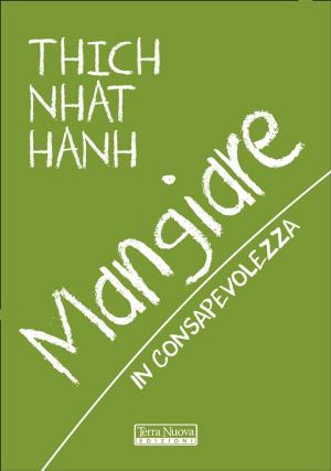 Cover of the book Mangiare in consapevolezza by Thich Nhat Hanh