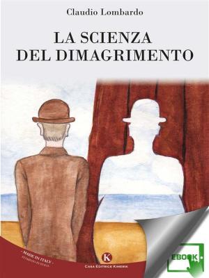 Cover of the book La scienza del dimagrimento by Emilia Rusconi