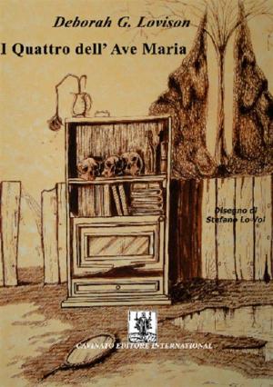 Cover of the book I Quattro dell'Ave Maria by Marco Guarnaccia