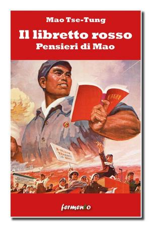 Book cover of Il libretto rosso. Pensieri di Mao