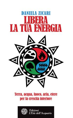 Cover of the book Libera la tua energia by Bruno Cerchio