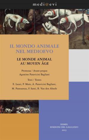 Book cover of Il mondo animale nel Medioevo / Le monde animal au Moyen Âge