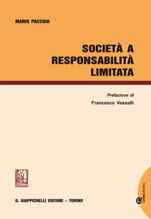 Cover of the book Società a responsabilità limitata by Filippo Durante