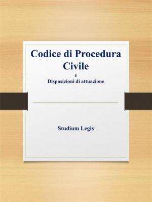 Cover of the book Codice di procedura civile by Studium Legis