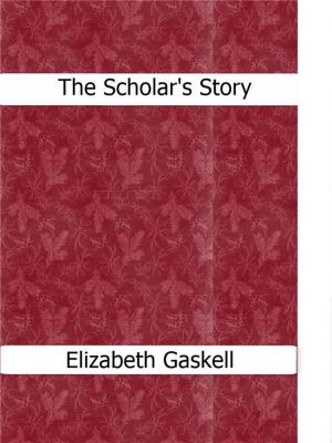 Book cover of The Scholar's Story