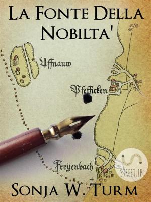 Cover of the book La Fonte Della Nobiltà by Louise Tondeur