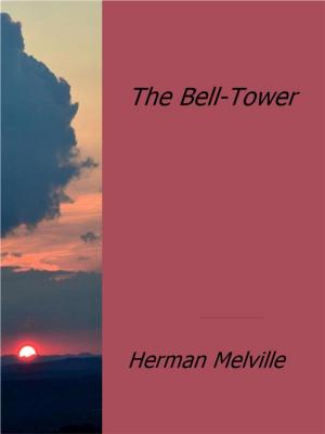 Book cover of The Bell-Tower