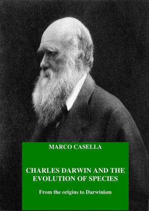 Book cover of Charles Darwin and the evolution of species - From the origins to Darwinism