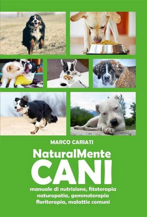 Cover of the book NaturalMente Cani by Marco