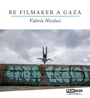 bigCover of the book Be Filmaker a Gaza by 