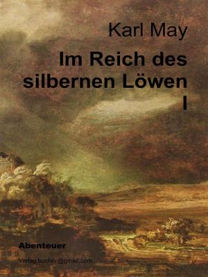 Cover of the book Im Reich des silbernen Löwen I by Adina Stevens