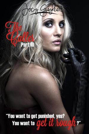 Cover of the book The Caller - Part 10 by Jocy Gayheart