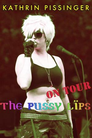 bigCover of the book The Pussy Lips On Tour by 