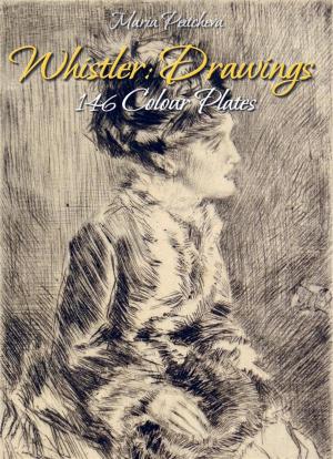 Cover of Whistler: Drawings 146 Colour Plates