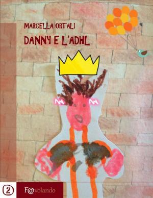 Cover of the book Danny e L'Adhl by MJ Munn