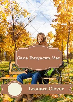 Cover of the book Sana İhtiyacım Var by 法蘭辛．潔伊(Francine Jay)