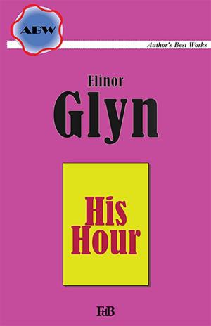 Cover of the book His Hour by Lucia Chiarioni