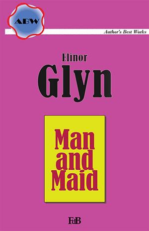 Cover of the book Man and Maid by Satya