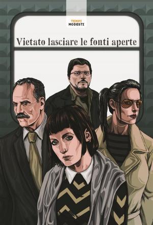 Cover of the book Vietato lasciare le fonti aperte by George C. Chesbro