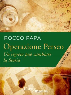 Cover of the book Operazione Perseo by john g rees
