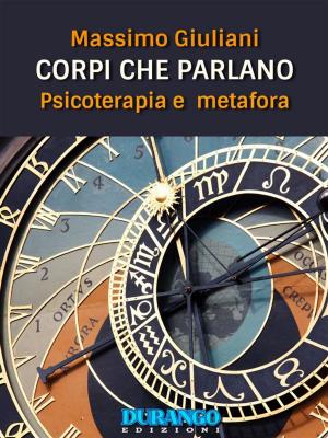 Book cover of Corpi che parlano. Psicoterapia e metafora