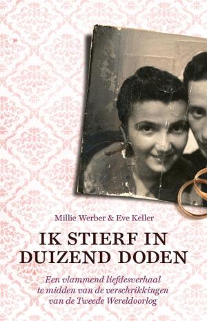Cover of the book Ik stierf in duizend doden by Lenneke van der Burg