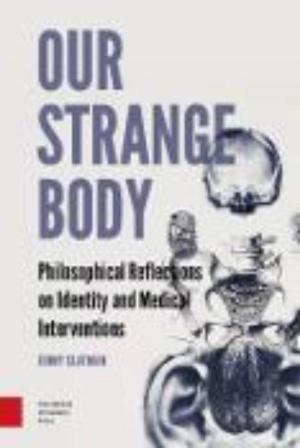 Cover of the book Our strange body by Bert van der Zwaan