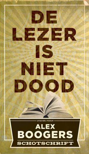 Cover of the book De lezer is niet dood by Kluun