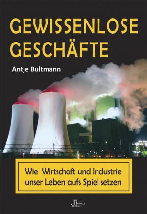 Cover of the book Gewissenlose Geschäfte by Peter Schmidsberger