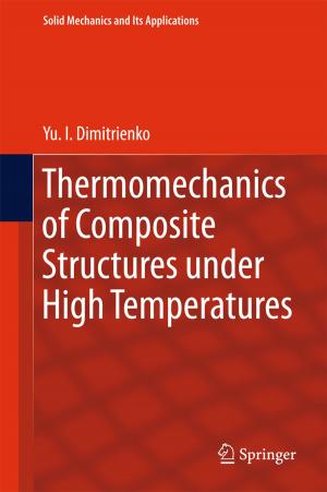 Cover of the book Thermomechanics of Composite Structures under High Temperatures by J.R. Millburn