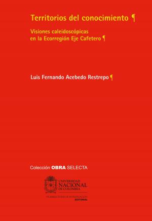 Cover of the book Territorios del conocimiento by Raúl Cristancho