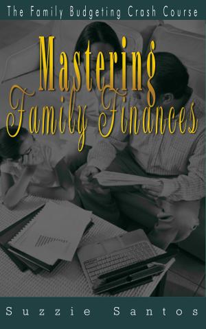 Cover of the book Mastering Family Finances by Jessica Caplain