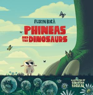 bigCover of the book Phineas and the dinosaurs by 
