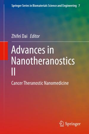 Cover of the book Advances in Nanotheranostics II by R. Jayangondaperumal, V. C. Thakur, V. Joevivek, Priyanka Singh Rao, Anil Kumar Gupta
