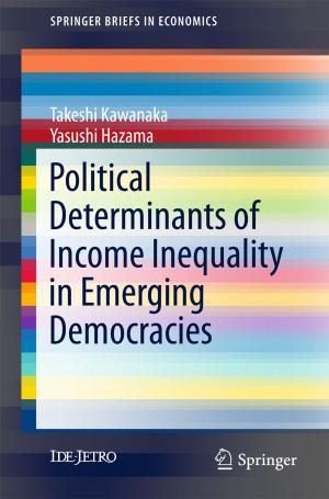 Cover of the book Political Determinants of Income Inequality in Emerging Democracies by Yijie Tang