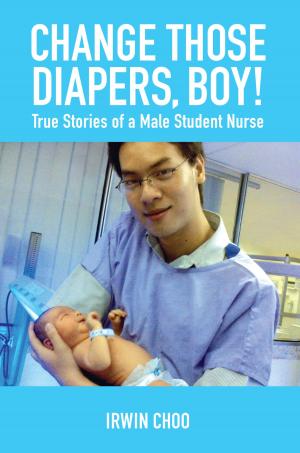 Cover of the book Change Those Diapers, Boy! by Tiffany Lim