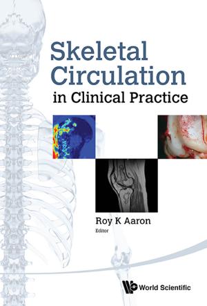 Cover of the book Skeletal Circulation in Clinical Practice by Kazuo Takatsuka, Takehiro Yonehara, Kota Hanasaki;Yasuki Arasaki