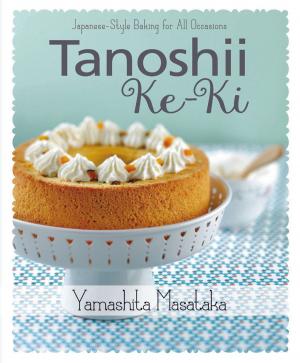 Cover of the book Tanoshii Ke-ki by Natalie James