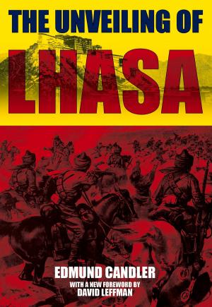 Cover of the book Unveiling of Lhasa by Brian McElney