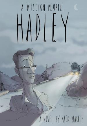 Cover of the book A Million People, Hadley by Derek Sandhaus