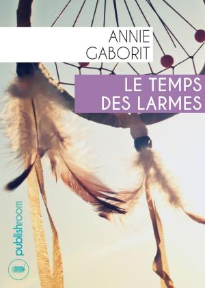 Cover of the book Le temps des larmes by Tania Del Rio Albrechtsen