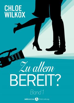 Cover of the book Zu allem bereit? - 1 by Rose M. Becker