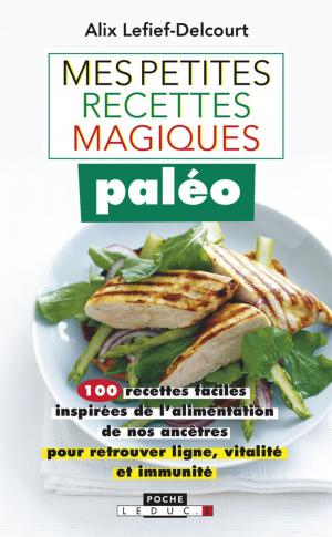 Cover of the book Mes petites recettes magiques paléo by Jean-Michel Gurret