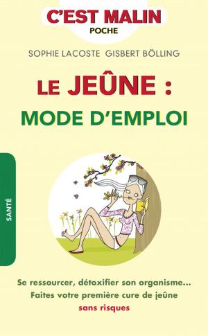 Cover of the book Le jeûne : mode d'emploi, c'est malin by Camille Sfez