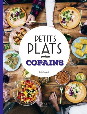 Cover of the book Petits plats entre copains by Gilles ABIER